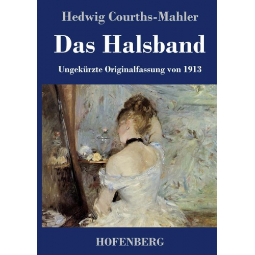 Hedwig Courths-Mahler - Das Halsband