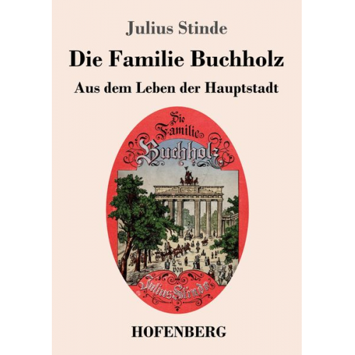 Julius Stinde - Die Familie Buchholz