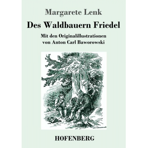 Margarete Lenk - Des Waldbauern Friedel