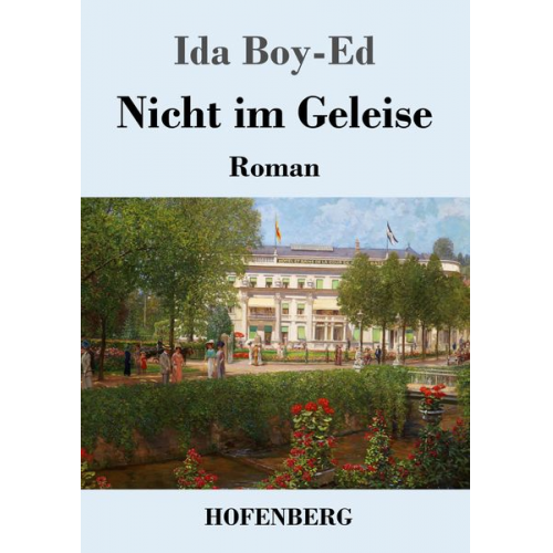 Ida Boy-Ed - Nicht im Geleise