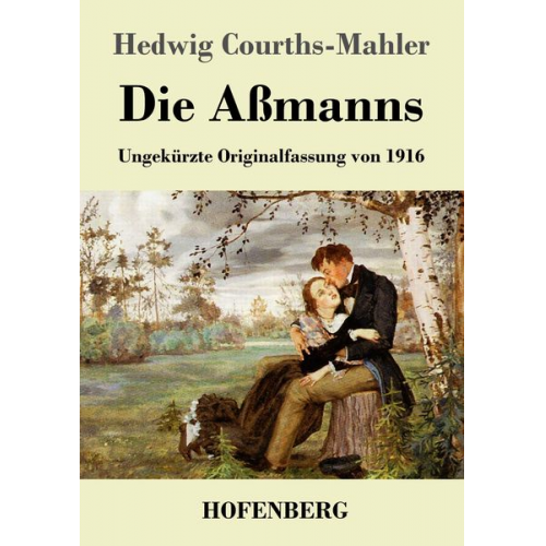 Hedwig Courths-Mahler - Die Aßmanns