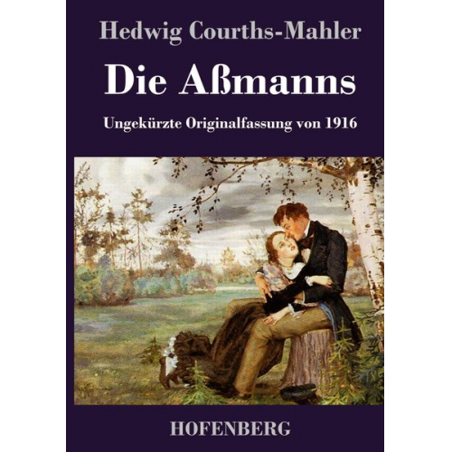 Hedwig Courths-Mahler - Die Aßmanns