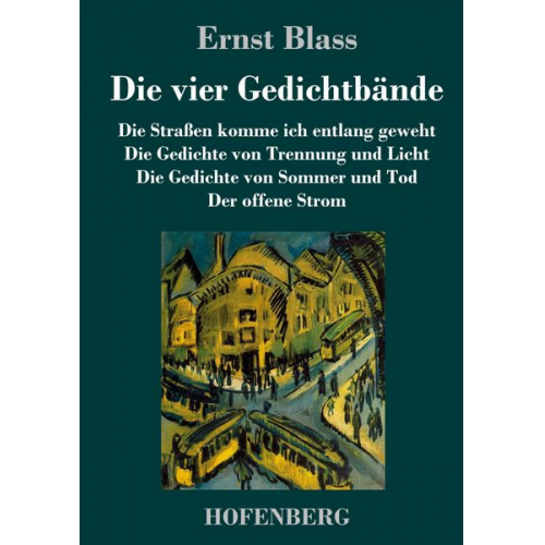 Ernst Blass - Die vier Gedichtbände