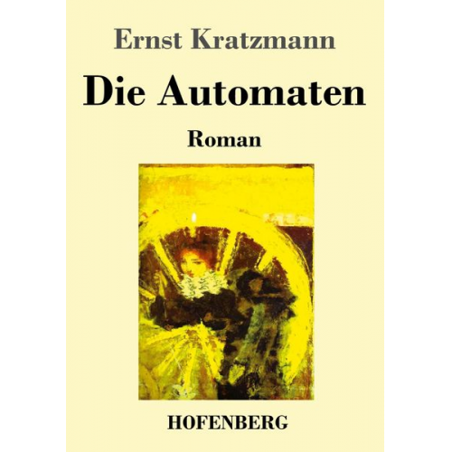 Ernst Kratzmann - Die Automaten