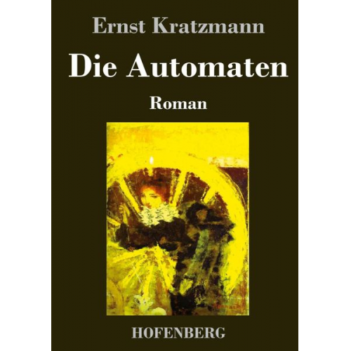 Ernst Kratzmann - Die Automaten