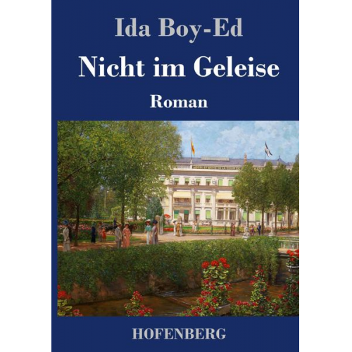 Ida Boy-Ed - Nicht im Geleise