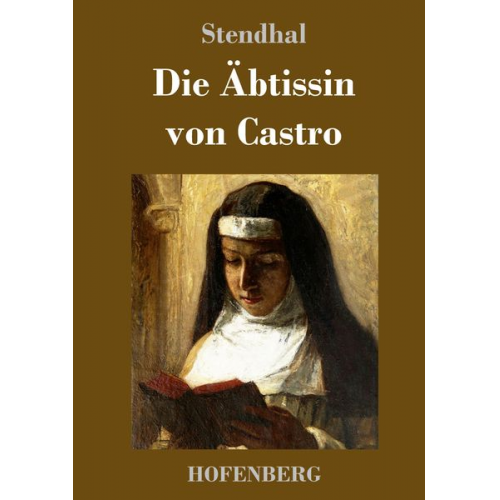 Stendhal - Die Äbtissin von Castro