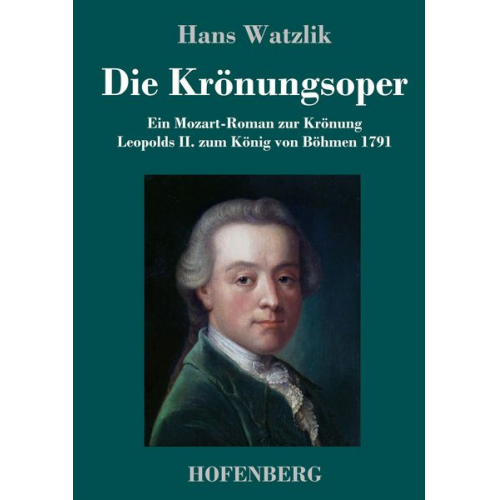 Hans Watzlik - Die Krönungsoper