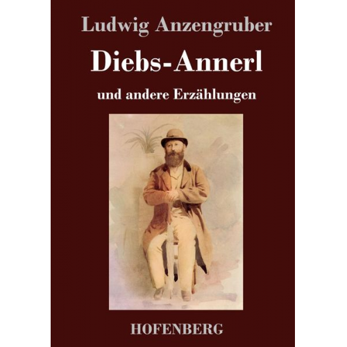 Ludwig Anzengruber - Diebs-Annerl