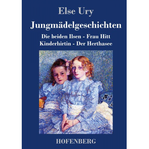 Else Ury - Jungmädelgeschichten