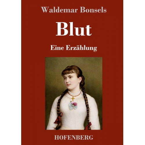 Waldemar Bonsels - Blut