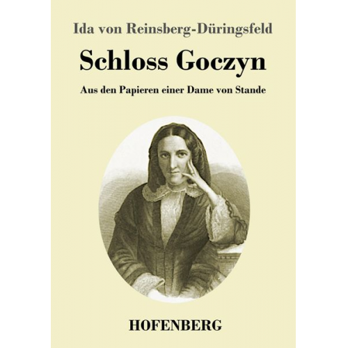 Ida Reinsberg-Düringsfeld - Schloss Goczyn