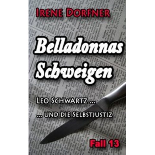 Irene Dorfner - Belladonnas Schweigen