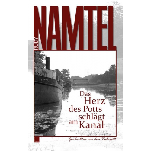 Rudy Namtel - Das Herz des Potts schlägt am Kanal