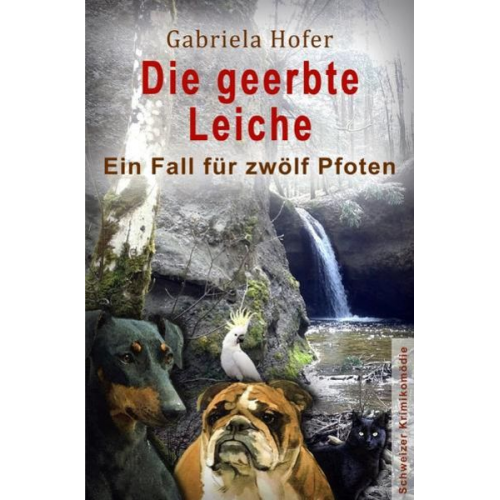 Gabriela Hofer - Die geerbte Leiche