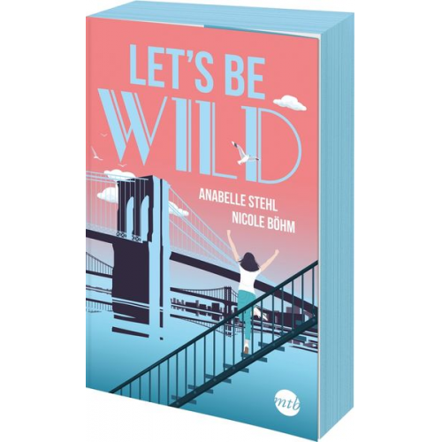 Nicole Böhm Anabelle Stehl - Let's be wild