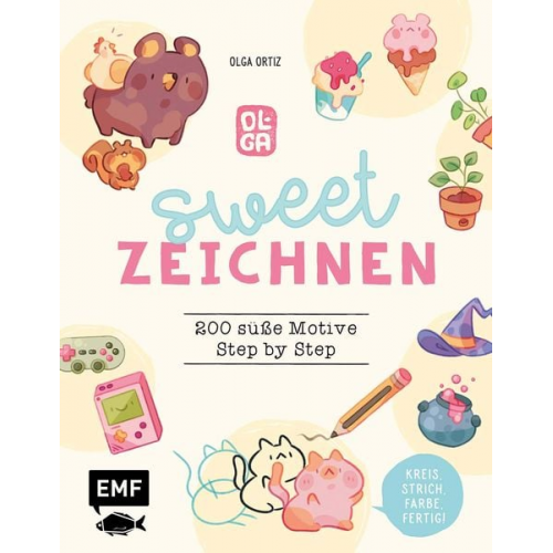 Olga Ortiz Ortiz - Sweet zeichnen – 200 süße Motive von Instagram-Artist olguioo