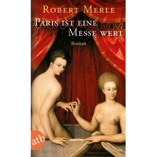 Robert Merle - Paris ist eine Messe wert