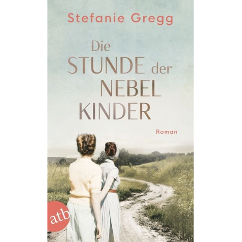 Stefanie Gregg - Die Stunde der Nebelkinder