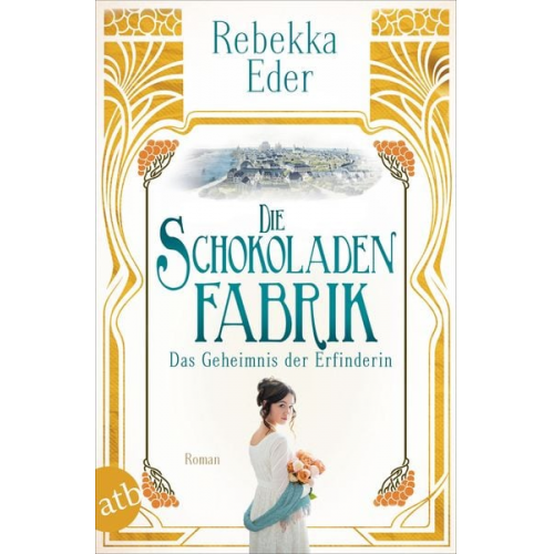 Rebekka Eder - Die Schokoladenfabrik – Das Geheimnis der Erfinderin