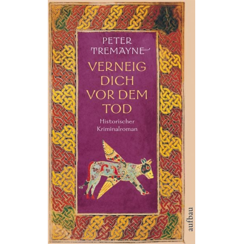 Peter Tremayne - Verneig dich vor dem Tod