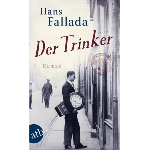 Hans Fallada - Der Trinker