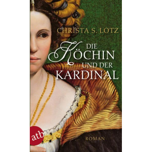 Christa S. Lotz - Die Köchin und der Kardinal