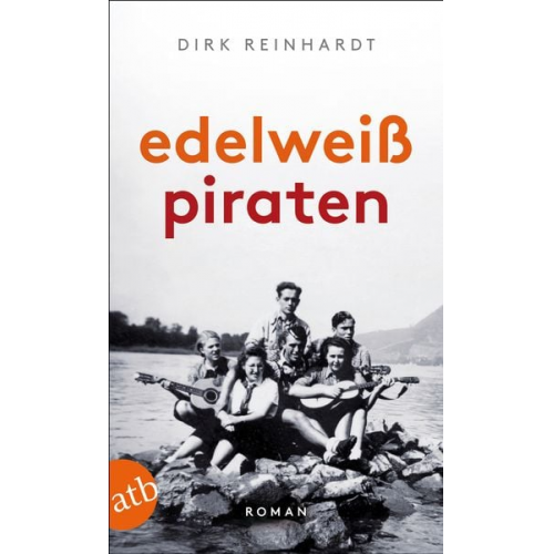 Dirk Reinhardt - Edelweißpiraten