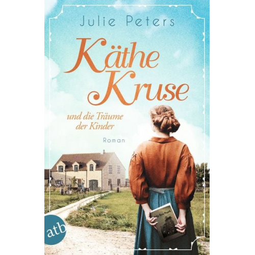 Julie Peters - Käthe Kruse und die Träume der Kinder