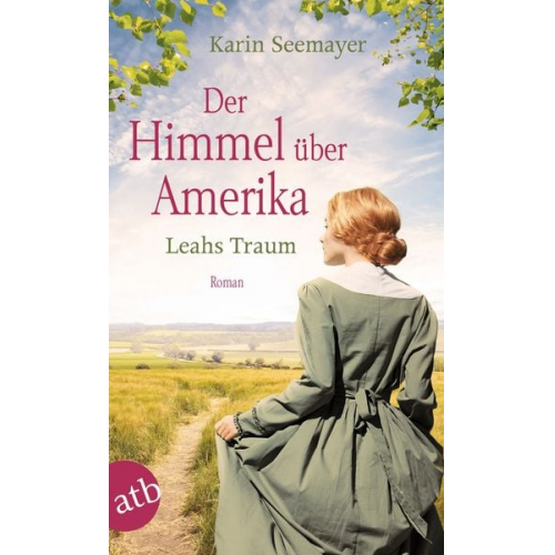 Karin Seemayer - Der Himmel über Amerika – Leahs Traum