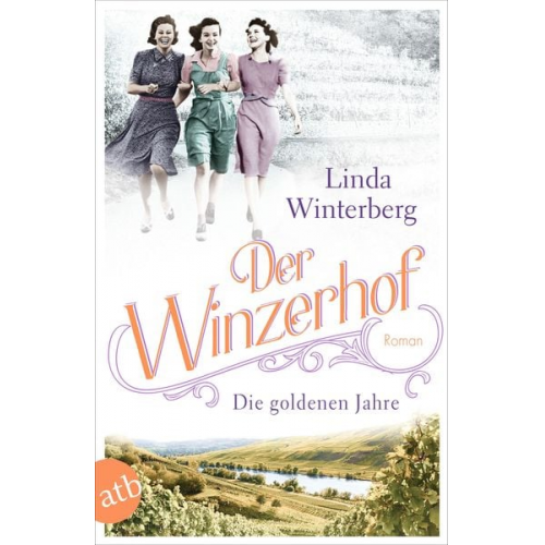 Linda Winterberg - Der Winzerhof – Die goldenen Jahre