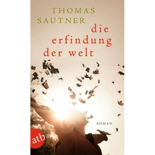 Thomas Sautner - Die Erfindung der Welt