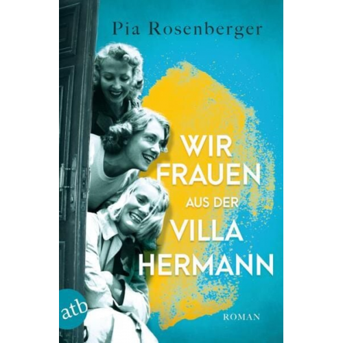 Pia Rosenberger - Wir Frauen aus der Villa Hermann