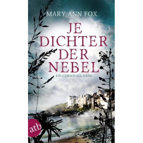 Mary Ann Fox - Je dichter der Nebel