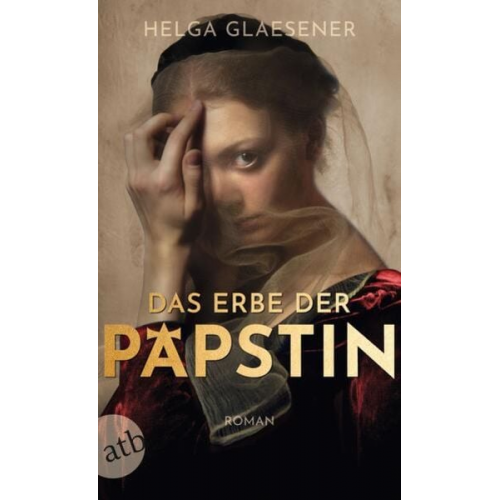 Helga Glaesener - Das Erbe der Päpstin