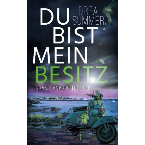 Drea Summer - Du bist mein Besitz