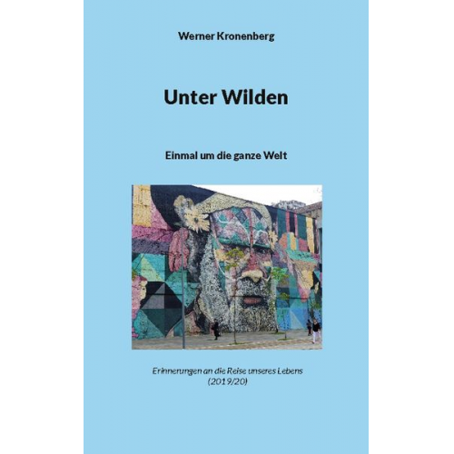 Werner Kronenberg - Unter Wilden