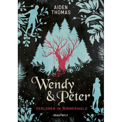 Aiden Thomas - Wendy & Peter. Verloren im Nimmerwald