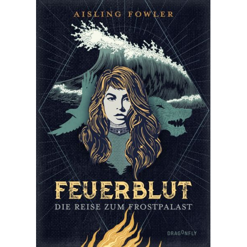 Aisling Fowler - Feuerblut - Die Reise zum Frostpalast