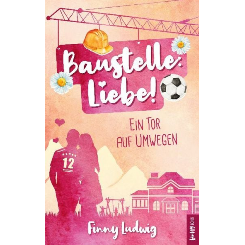 Finny Ludwig - Baustelle: Liebe!