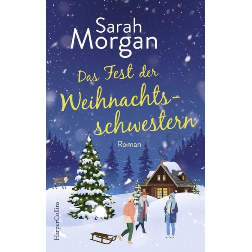 Sarah Morgan - Das Fest der Weihnachtsschwestern