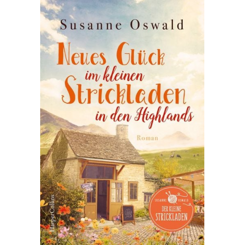 Susanne Oswald - Neues Glück im kleinen Strickladen in den Highlands