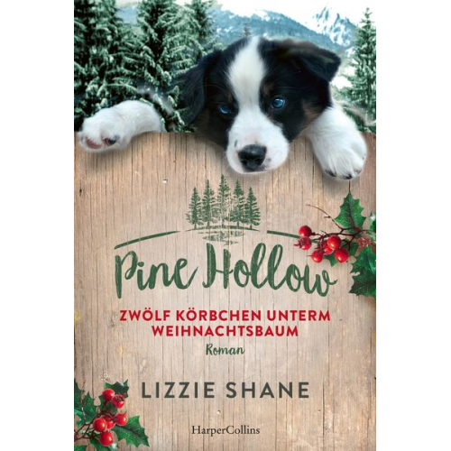 Lizzie Shane - Pine Hollow – Zwölf Körbchen unterm Weihnachtsbaum