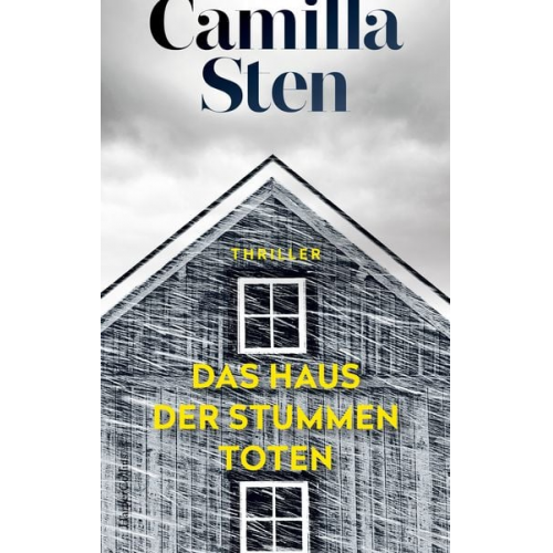 Camilla Sten - Das Haus der stummen Toten