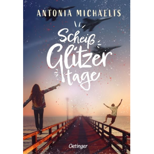 Antonia Michaelis - Scheißglitzertage