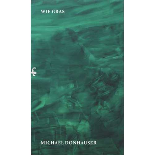 Michael Donhauser - Wie Gras