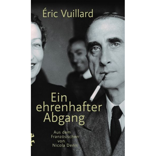 Éric Vuillard - Ein ehrenhafter Abgang