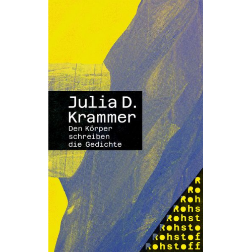 Julia D. Krammer - Den Körper schreiben die Gedichte