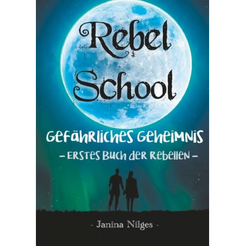 Janina Nilges - Rebel School