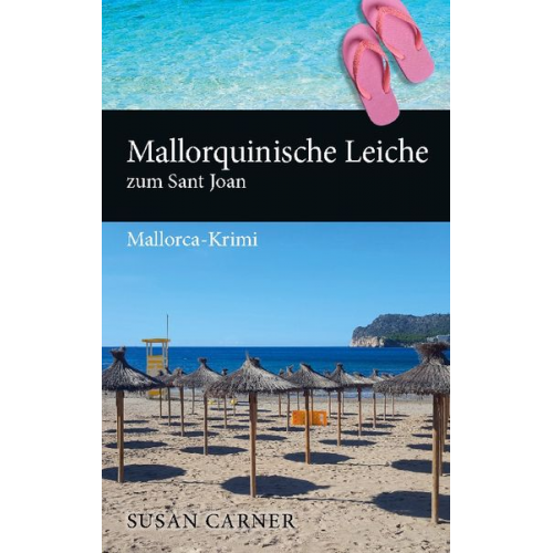 Susan Carner - Mallorquinische Leiche zum Sant Joan